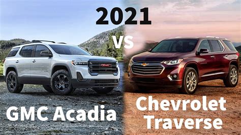 2021 Gmc Acadia Vs Chevrolet Traverse Youtube