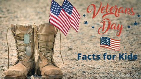 Easy To Read Veterans Day Facts For Kids Kids Play And Create