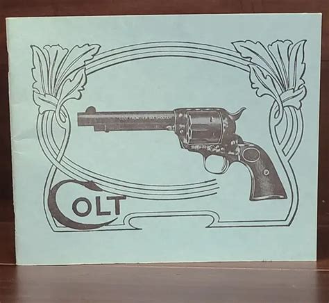 Colt 1909 Revolvers Semi Auto Pistols Catalog Parts List Reprint