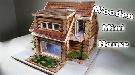 Diyhow To Build A Wooden Mini House With Simple Materials Wooden