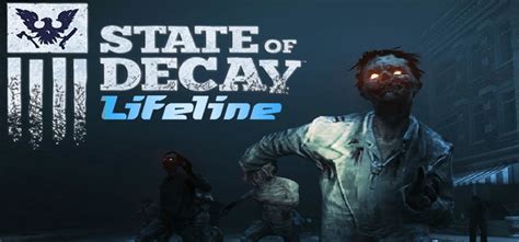 State Of Decay Lifeline Free Download Full Pc Game