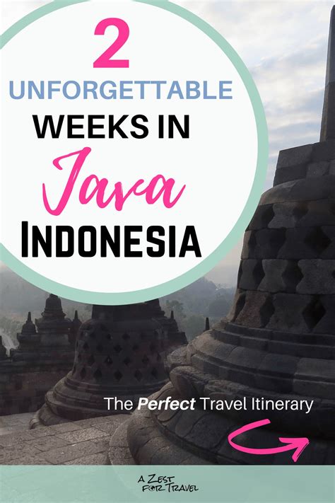 An Epic 2 Week Java Indonesia Travel Itinerary A Zest For Travel