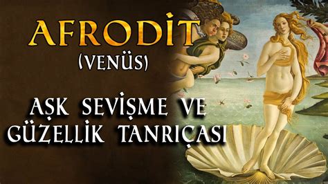 Yunan Mitolojisi Afrodit Youtube