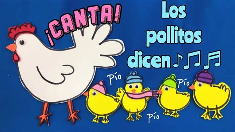 Los Pollitos Dicen Canci N Infantil Tradicional Spanish Songs For