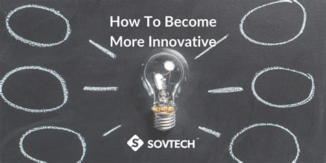 Blog How To Become More Innovative