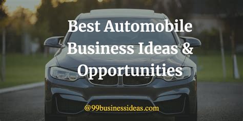 Best 40 Automobile Business Ideas In 2024 With High Profit