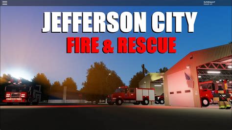 Fire and rescue department of malaysia. Jefferson City Fire and Rescue (EP:20)ROBLOX - YouTube
