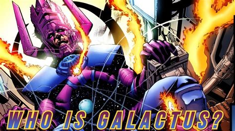 Who Is Galactus The Devourer Of Worlds Marvel Youtube