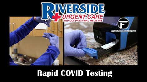 Riverside Urgent Care Rapid Covid 19 Testing Youtube