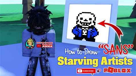 How To Draw Sans In Starving Artists Roblox Step By Step Youtube