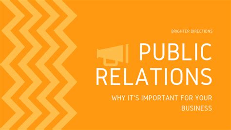 Why Public Relations Is Important For Your Business