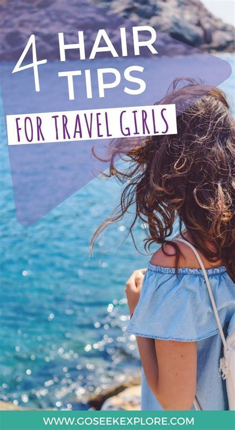 4 Easy Hair Tips For Travelers — Go Seek Explore In 2023 Travel