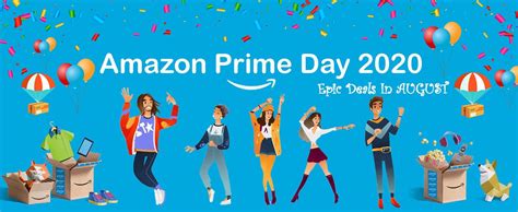 Amazon Prime Day 2020 In August All You Should Know About The Biggest