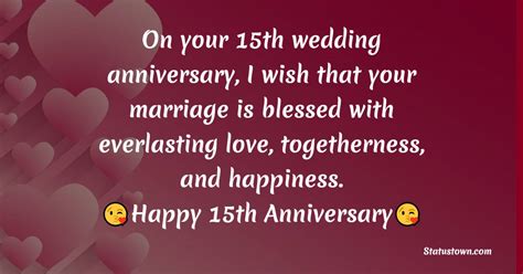 On Your 15th Wedding Anniversary I Wish That Your Marriage Is Blessed