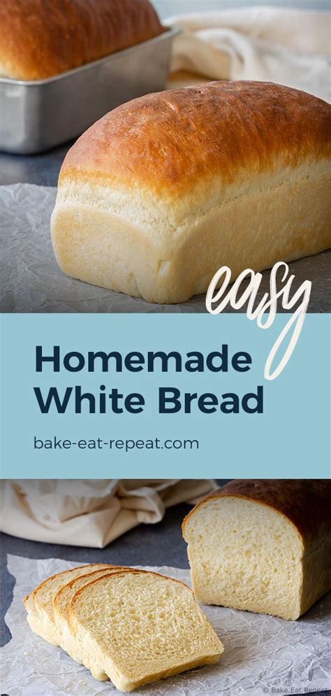 White Bread Recipe Bake Eat Repeat Recipe White Bread Recipe