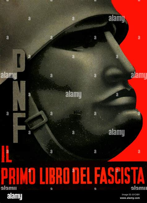 Propaganda Poster Of Benito Mussolini 1883 1945 An Italian Politician Journalist Leader Of