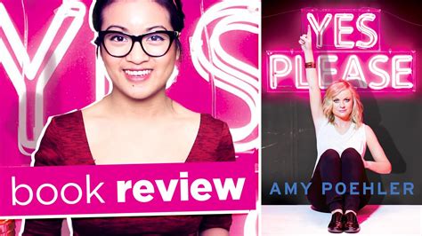 Yes Please By Amy Poehler Book Review Youtube