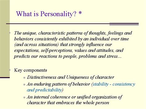 What Is Personality The Unique Characteristic Patterns Of