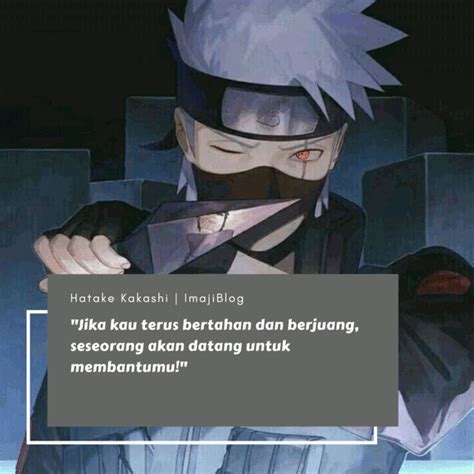 Kata mutiara atau kata2 bijak adalah sebuah rangkaian kalimat indah dan bermakna sungguh dalam yang bisa memberikan inspirasi dan motivasi bagi siapapun yang membacanya. Hatake Kakashi Quotes | Kutipan anime, Kata-kata, Kata ...