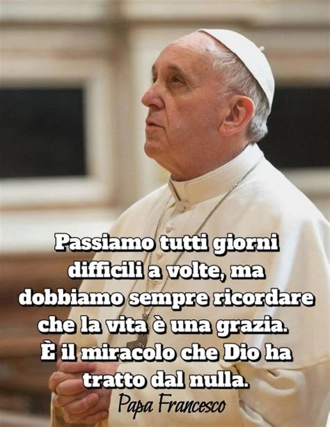 È amoris laetitia , l'esortazione apostolica di papa francesco firmata il 19 marzo, ma pubblicata l'8 aprile e indirizzata «ai vescovi, ai «oggi, più importante di una pastorale dei fallimenti è lo sforzo pastorale per consolidare i matrimoni e così prevenire le rotture». Papa Francesco: frasi sulla vita, la morte, l'amore, la ...