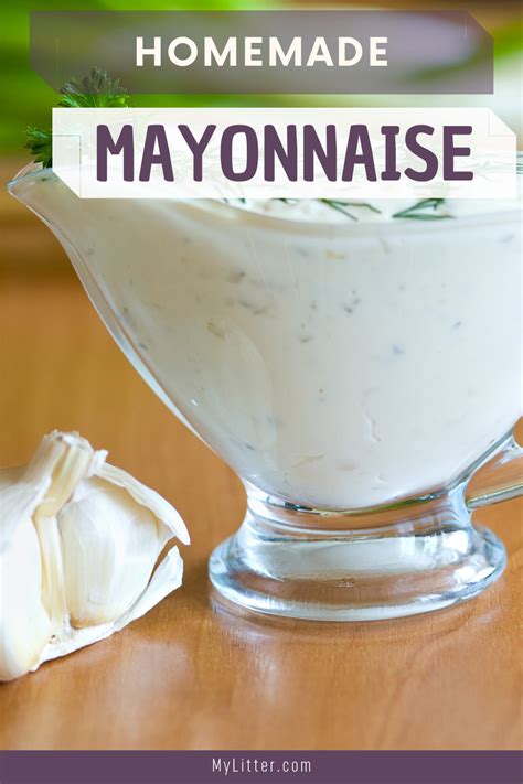How To Make Your Own Mayonnaise Ways To Use It In Homemade Mayonnaise Homemade