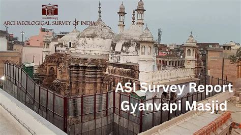 Survey Report On The Gyanvapi Masjid Submitted By Asi To Varanasi