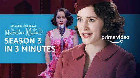 The Marvelous Mrs Maisel Season 3 In 3 Minutes Prime Video Phase9 Entertainment