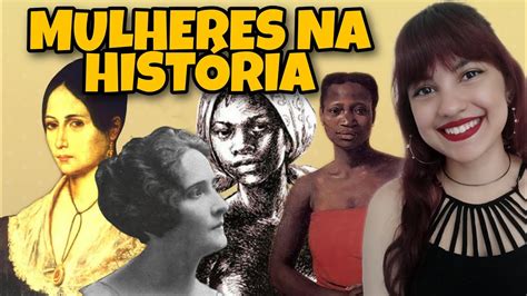 Historia Da Mulher No Brasil