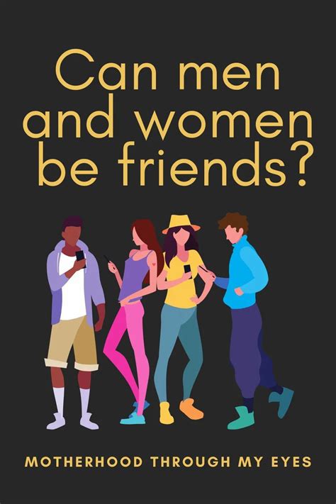 Is It True Men And Women Being Friends Is A Myth Male Friendship
