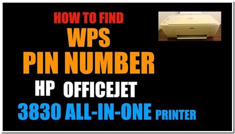 Where Is Wps Pin On Hp Printer 3830 Best Reviews