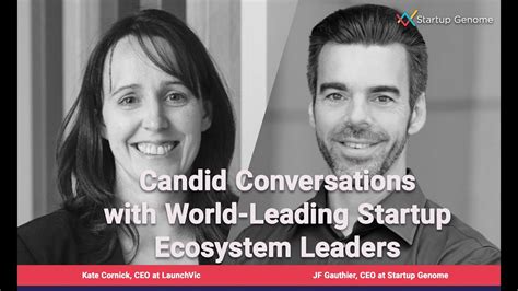 candid conversation with world leading startup ecosystem leaders featuring kate cornick youtube
