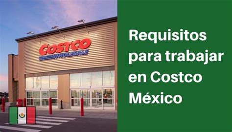 Requisitos Para Trabajar En Costco México En 2023