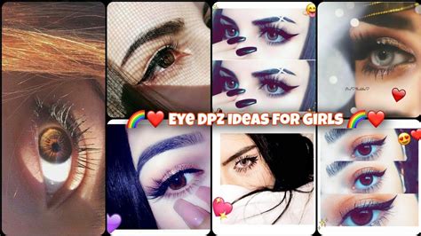 Eye Dpz Ideas Eye Photography Poses Eye Dpz For Insta Facebook And Whatsapp Youtube