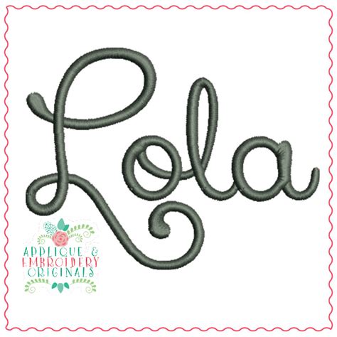 1556 Lola Embroidery Font Applique And Embroidery Originals
