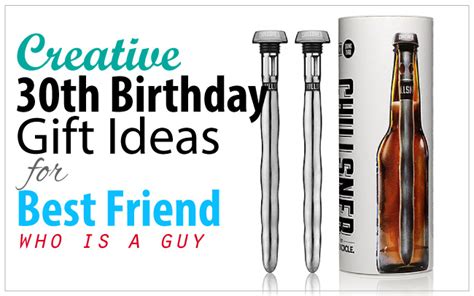 Happy birthday to my best guy friend! Creative 30th Birthday Gift ideas for Male Best Friend