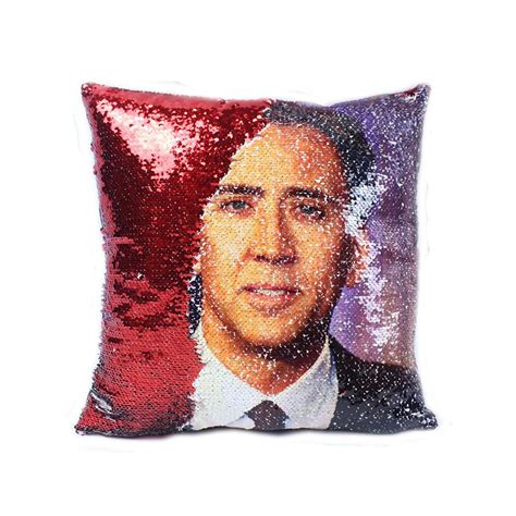 Nicolas Cage Sequin Pillow Funny Pillow Life Changing