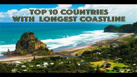 Top 10 Longest Coastline Countries Mappr Zohal
