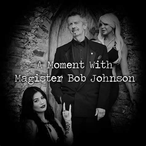 The Demented1 A Moment With Magister Bob Johnson Church Of Satan