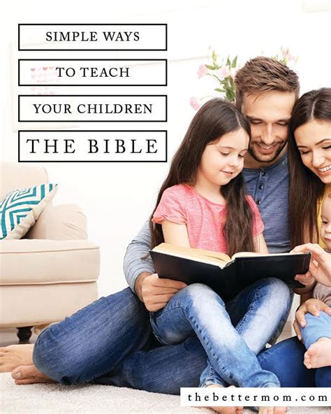 Simple Ways To Teach Your Children The Bible — The Better Mom Bible