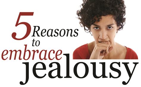 5 Reasons To Embrace Jealousy Transformation Coaching Magazine