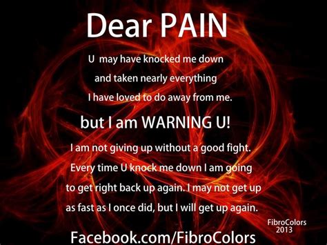 Dear Pain Fibromyalgia Pinterest Fibromyalgia And Chronic Pain