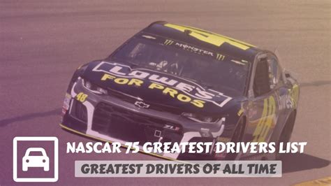 Nascar 75 Greatest Drivers List 2024