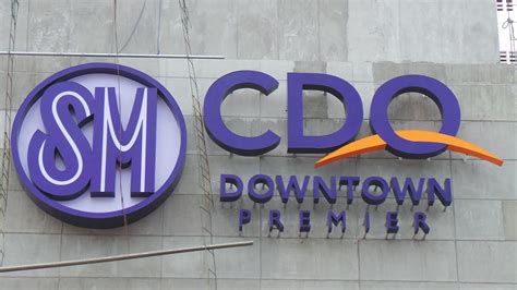 Sm Cdo Downtown Premier Logo Completely Installed Cagayan De Oro Today