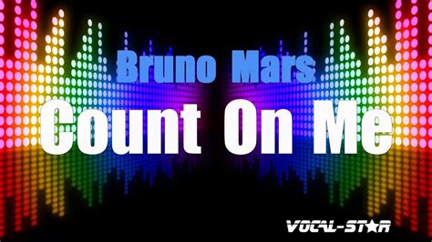Bruno Mars Count On Me Karaoke Version With Lyrics Hd Vocal Star