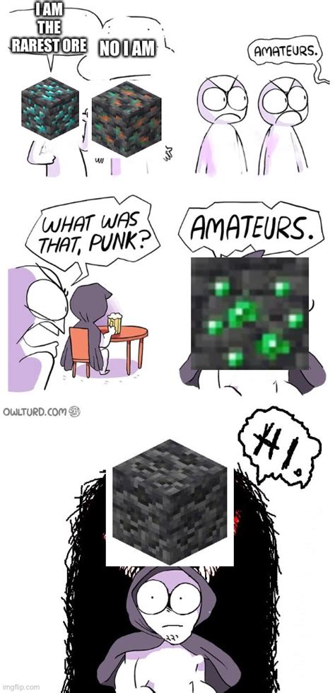 Gaming Minecraft Ores Memes And S Imgflip