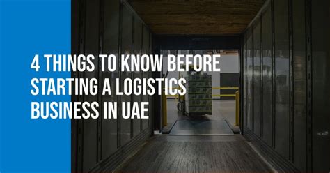 Logistics Company Setup In Uae Setting Up Logistics Business In Dubai