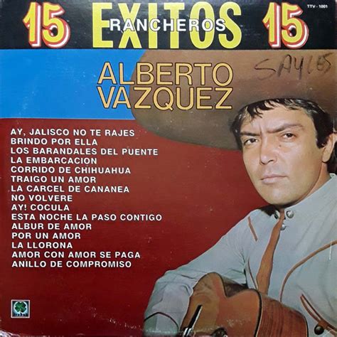 Alberto Vazquez 15 Exitos Rancheros 15 1983 Vinyl Discogs