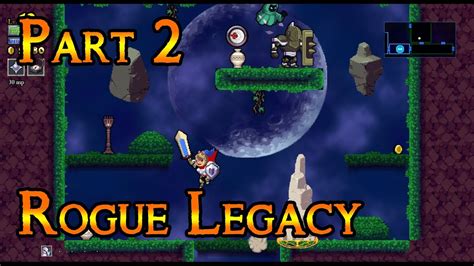 Rogue Legacy Walkthrough Gameplay Part 2 1080p Youtube