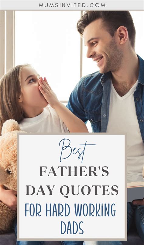 45 Hard Working Dad Quotes With Images Mums Invited