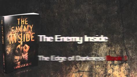 the enemy inside by vanessa skye youtube